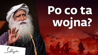 Prawdziwe przyczyny wojny w Ukrainie  Sadhguru Polska [upl. by Lizbeth]