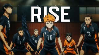 Haikyuu AMV  Rise [upl. by Memberg]