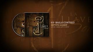 Septeto Acarey Baila Contigo Audio [upl. by Eustache]