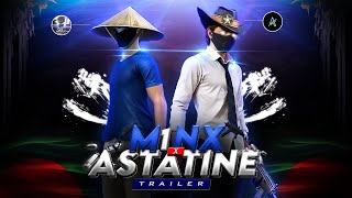 ASTATINE ✖️ M1NX TRAILER [upl. by Reace]