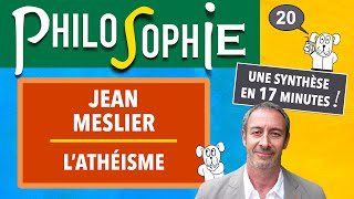 Philosophie UReP 20 — JEAN MESLIER et lathéisme [upl. by Vivyanne]