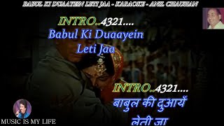 Babul Ki Duayen Leti Ja Karaoke Scrolling Lyrics Eng amp हिंदी [upl. by Reggy466]