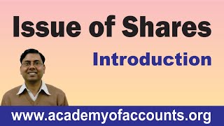 1 Issue of Shares  Introduction and Basic Journal Entries [upl. by Ahusoj]