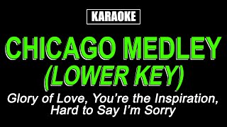 Karaoke  Chicago Medley Lower Key [upl. by Cressy]