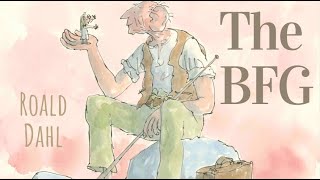 Roald Dahl  The BFG  Full audiobook with text AudioEbook [upl. by Ahsekram]