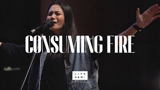 Consuming Fire  LifeGen Worship [upl. by Dennie]