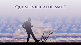 ☯ QUE SIGNIFIE ATHÉISME [upl. by Aurelia]