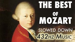 The Best Of Mozart  Slowed Down  432Hz  45 Hours [upl. by Inava]