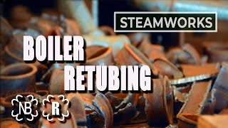 Steam Boiler Retubing  SteamWorks [upl. by Etakyram930]