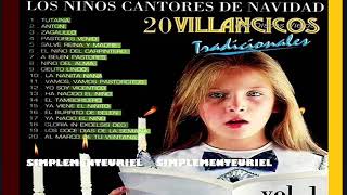 LOS NIÑOS CANTORES DE NAVIDAD  20 Villancicos Tradicionales Vol1 1999 [upl. by Siroled501]