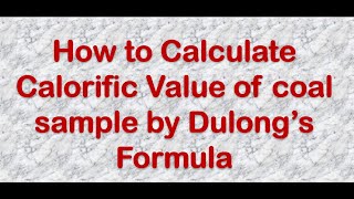 How to Calculate Calorific Value of a coal sample [upl. by Juliette]