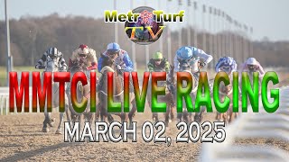 02 March 2025  Philippines Horse Racing Live  Metro Manila Turf Club Inc [upl. by Uaeb]