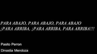 PASITO PERRÓN LETRA  Dinastia Mendoza [upl. by Hinkle]