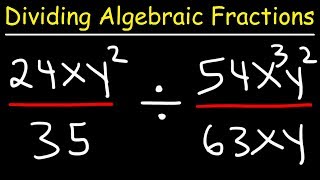 Dividing Algebraic Fractions [upl. by Enicar]