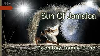 Sun Of Jamaica  Goombay Dance Band [upl. by Jagir]