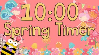 10 Minute Spring Timer 2021 [upl. by Anelram]