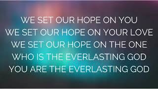 Everlasting God Lyrics  Trinity Fellowship Worship [upl. by Thirza]