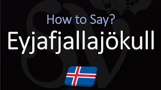 How to Pronounce Eyjafjallajökull EXPLAINED [upl. by Chuch]