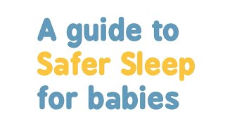 Safer Sleep For Babies [upl. by Esile]