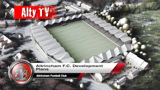 Altrincham FC Development Plans [upl. by Fital]