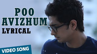 Official Poo Avizhum Pozhudhil Full Song with Lyrics  Enakkul Oruvan  Siddharth Deepa Sannidhi [upl. by Akit]