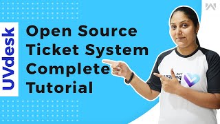 UVdesk FREE Open Source Ticket System  Complete Tutorial [upl. by Comptom]