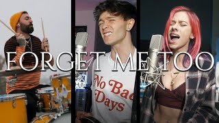 Forget Me Too  Machine Gun Kelly ft Halsey Cover by Connor Ball Andie Case and SASA [upl. by Stephannie]