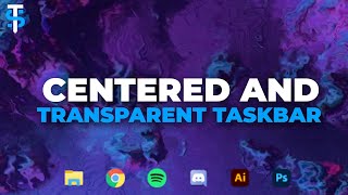 Create a Centered and Transparent Taskbar with TaskbarX On Multiple Displays [upl. by Kenzie]