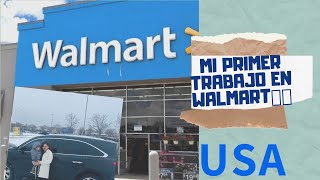 COMO ES TRABAJAR EN WALMART EN LOS ESTADOS UNIDOS❓😀 MI PRIMER TRABAJO❗❗ 👍04032020  Vlogs 3 [upl. by Ahselef]