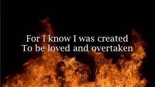 All Consuming Fire  Leeland  Lyrics [upl. by Ssirk]