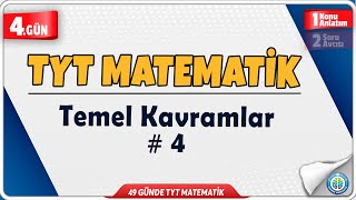 Temel Kavramlar 4 Konu Anlatım  49 Günde TYT Matematik Kampı 4Gün  Rehber Matematik [upl. by Ash]