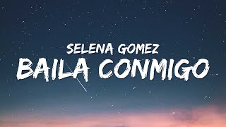 Selena Gomez  Baila Conmigo Lyrics  Letra ft Rauw Alejandro [upl. by Meelak]