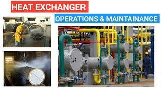 Heat Exchanger  Operations amp Maintainance [upl. by Hnahym]