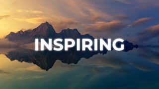 Inspiring amp Uplifting Background Music For Videos amp Presentations [upl. by Gussman]