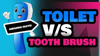 Toilet and Tooth Brush [upl. by Ariek]