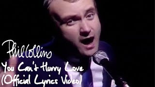 Phil Collins  You Cant Hurry Love Official lyric video [upl. by Sitof]