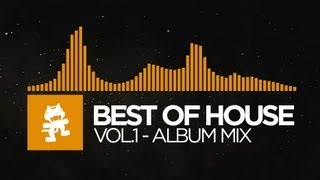 Best of House Music  Vol 1 1 Hour Mix Monstercat Release [upl. by Aserehs]