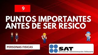 Puntos Importantes antes de ser RESICO SAT 2024 [upl. by Vanthe255]