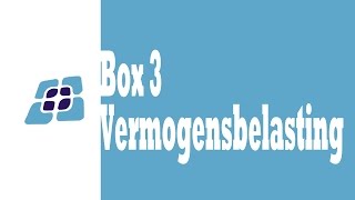 H7  Box 3 Vermogensbelasting [upl. by Busby]