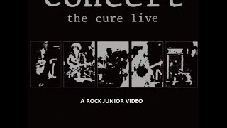 The Cure  Concert  Live Full Remastered Album [upl. by Mcroberts131]