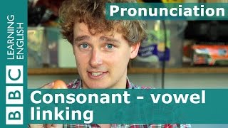 👄 Tims pronunciation workshop Consonant  vowel linking [upl. by Ashlin]