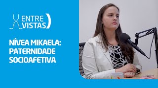 Paternidade Socioafetiva  EntreVistas [upl. by Sira]