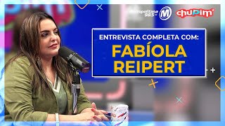 FABÍOLA REIPERT  ENTREVISTA COMPLETA [upl. by Kcirdled]