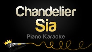 Sia  Chandelier Piano Karaoke [upl. by Nylimaj685]