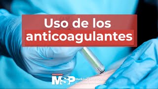 Uso de los anticoagulantes [upl. by Niraa]