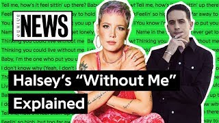 Halsey’s “Without Me” Explained  Song Stories [upl. by Barram]