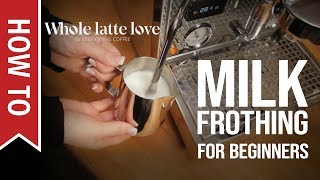 How To Milk Frothing for Beginners 5 Tips [upl. by Attenej]