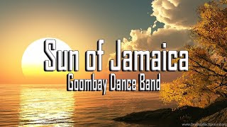 Sun Of Jamaica  Goombay Dance Band [upl. by Eelamme]