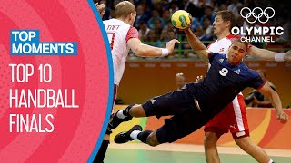 Top 10 Final Matches in Handball  Top Moments [upl. by Lipman138]