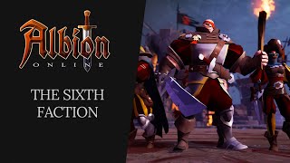 Albion Online  The Sixth Faction [upl. by Alehc816]